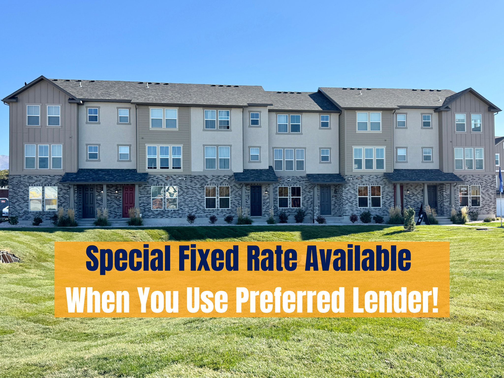 Promotional Advertisement. Highlighting a special fixed rate financing option available when using a preferred lender for the property
